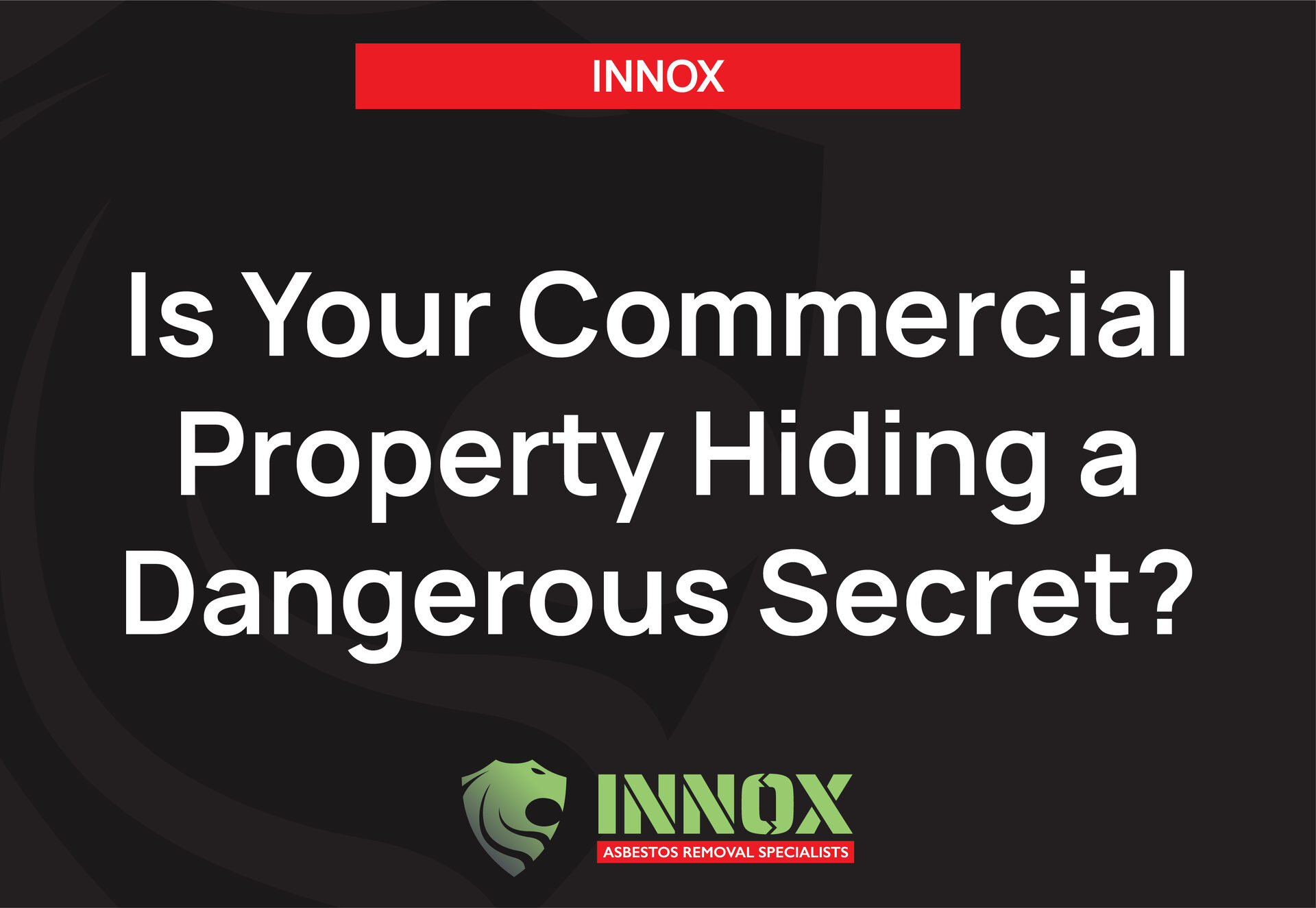 Is Your Commercial Property Hiding a Dangerous Secret? Unmasking the Asbestos Threat!